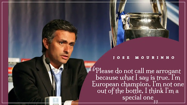Jose Mourinho Quotes