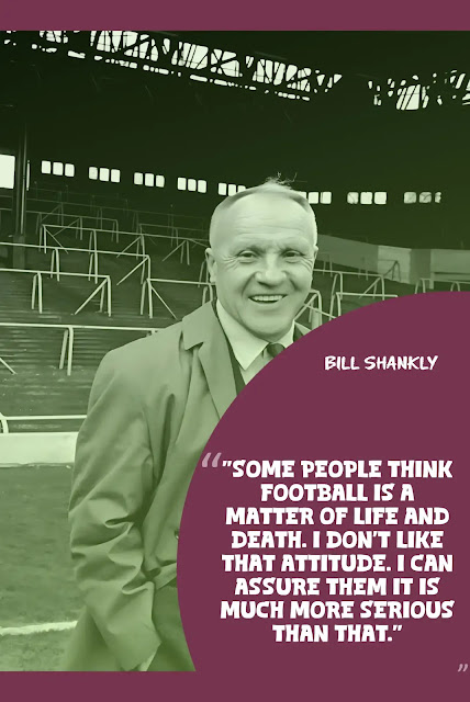 bill shankly quotes
