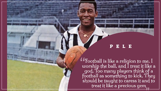 pele quotes latest